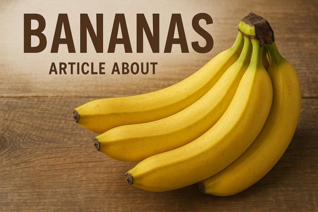 Bananas